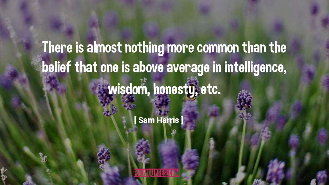 Above Average quotes by Sam Harris