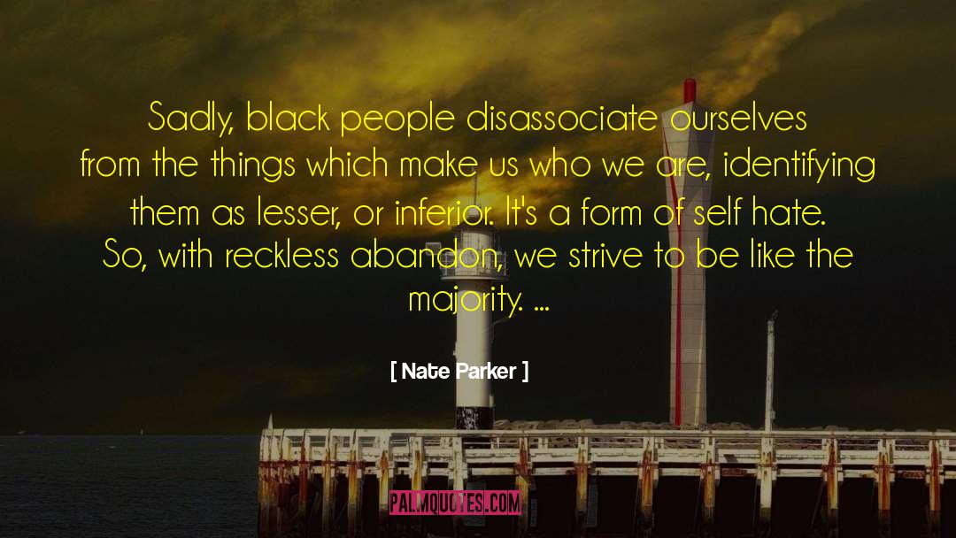 Above Hate quotes by Nate Parker