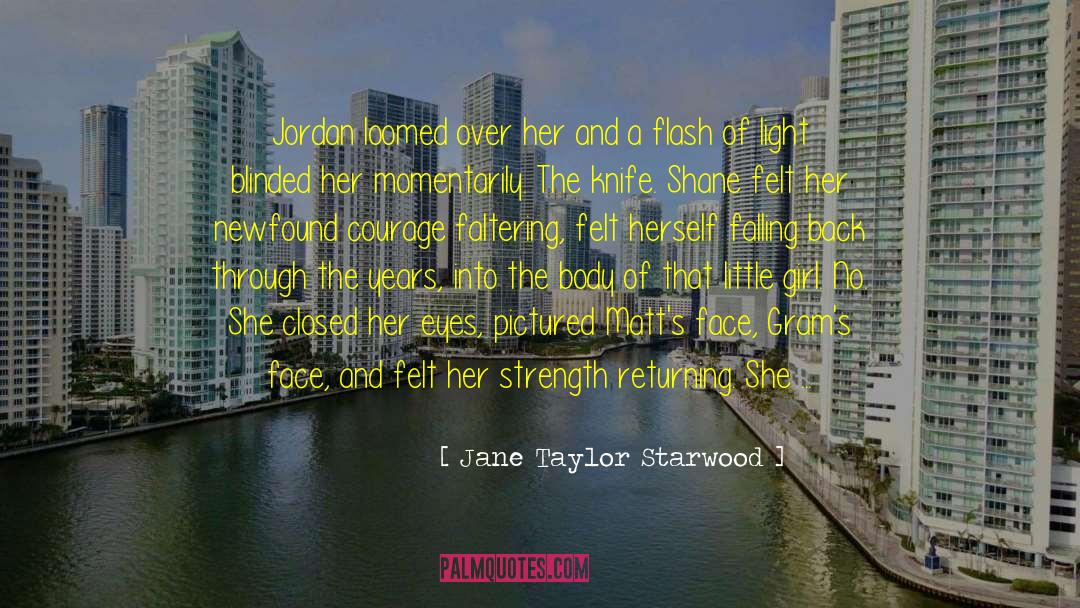 Above Suspicion quotes by Jane Taylor Starwood
