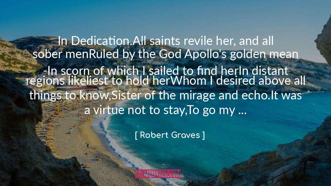 Above The Law quotes by Robert Graves