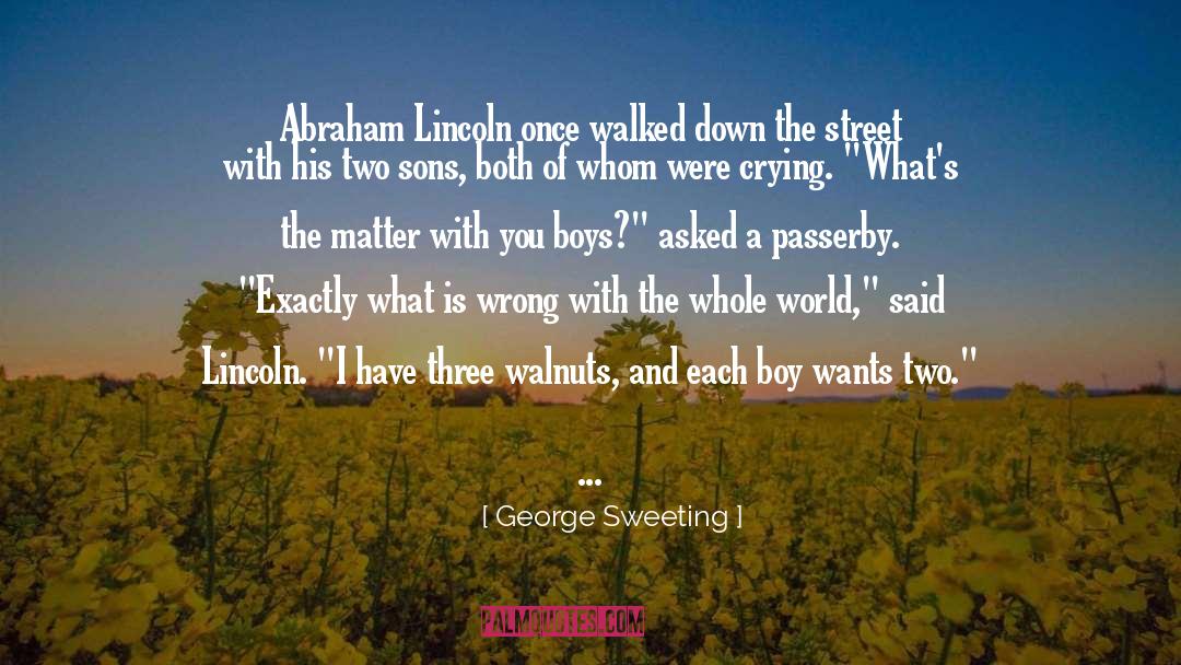 Abraham Lincoln quotes by George Sweeting