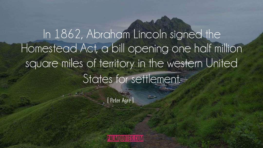 Abraham Lincoln quotes by Peter Agre