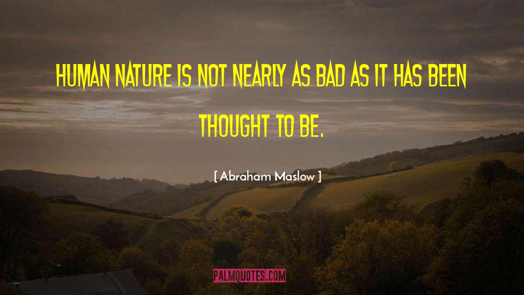 Abraham Maslow quotes by Abraham Maslow