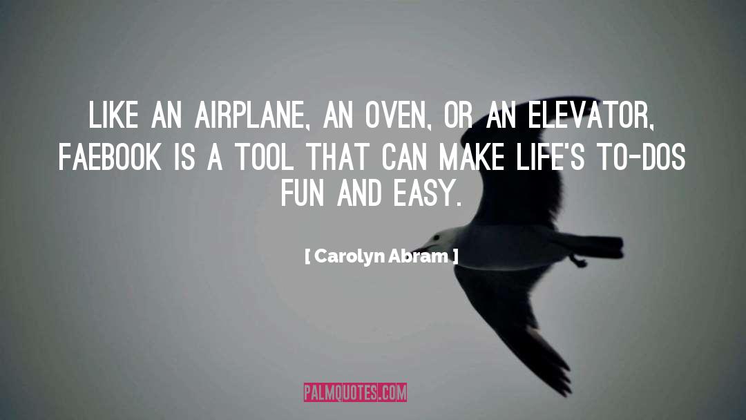 Abram quotes by Carolyn Abram