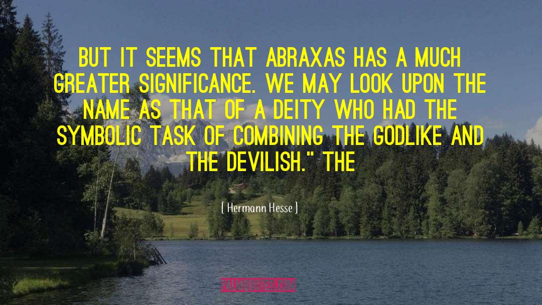 Abraxas quotes by Hermann Hesse