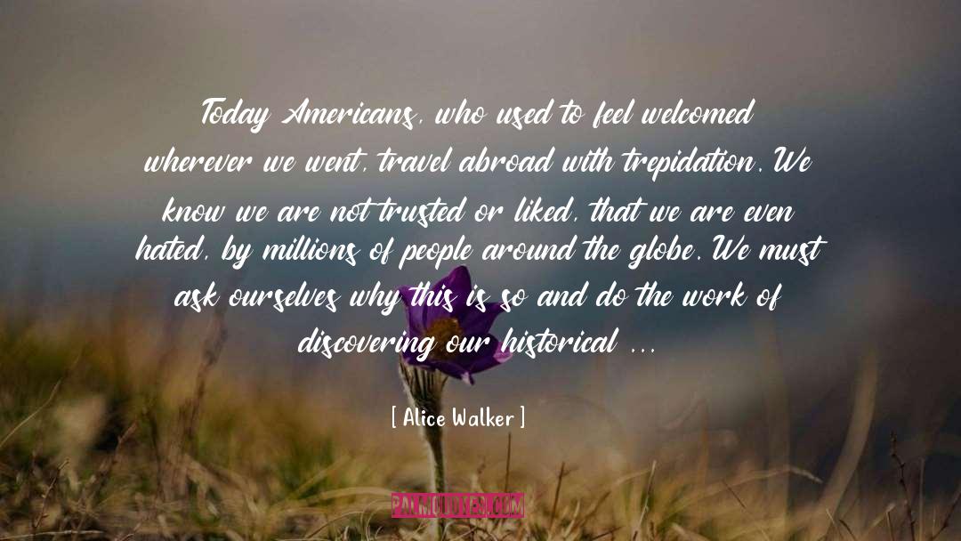Abroad quotes by Alice Walker