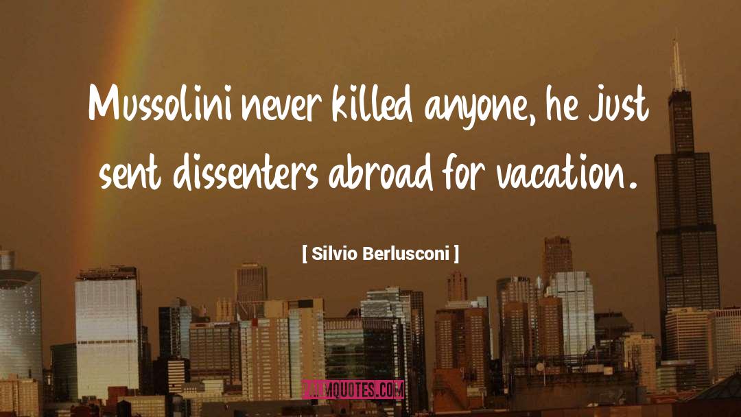 Abroad quotes by Silvio Berlusconi