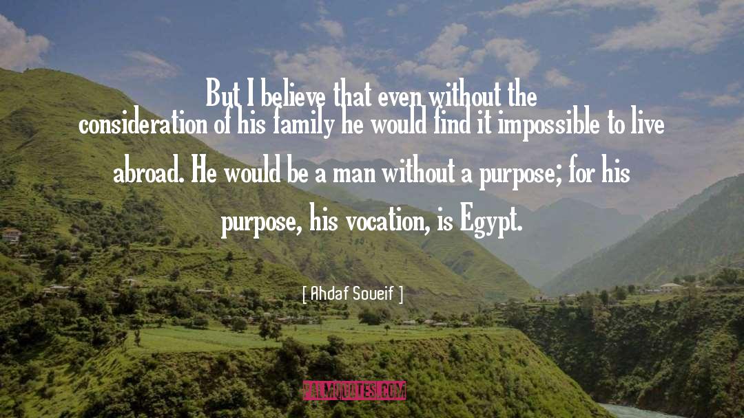 Abroad quotes by Ahdaf Soueif