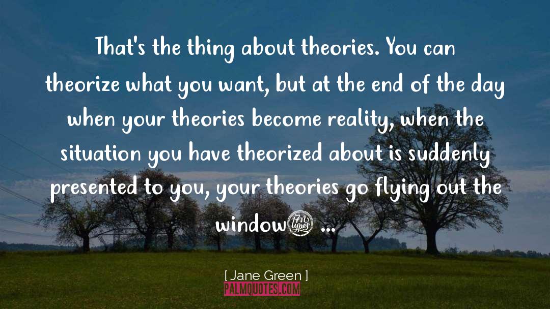 Abrupt Reality quotes by Jane Green