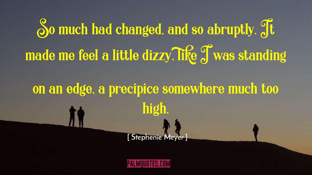 Abruptly quotes by Stephenie Meyer
