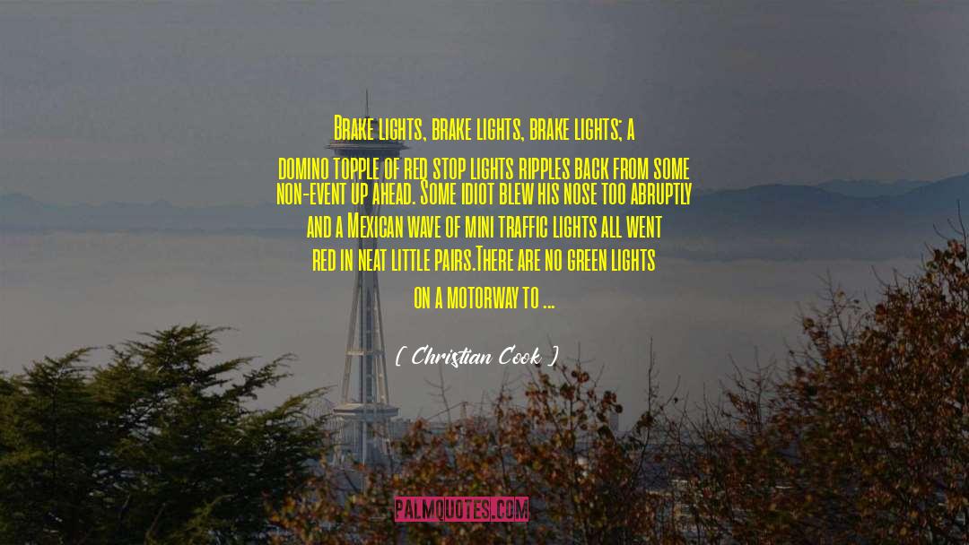 Abruptly quotes by Christian Cook