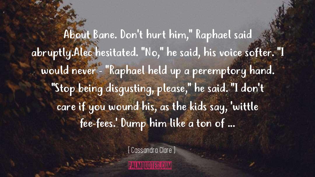 Abruptly quotes by Cassandra Clare