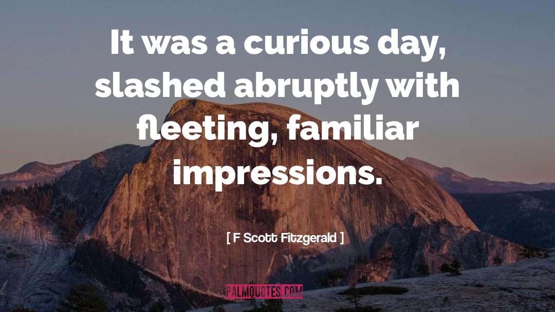 Abruptly quotes by F Scott Fitzgerald