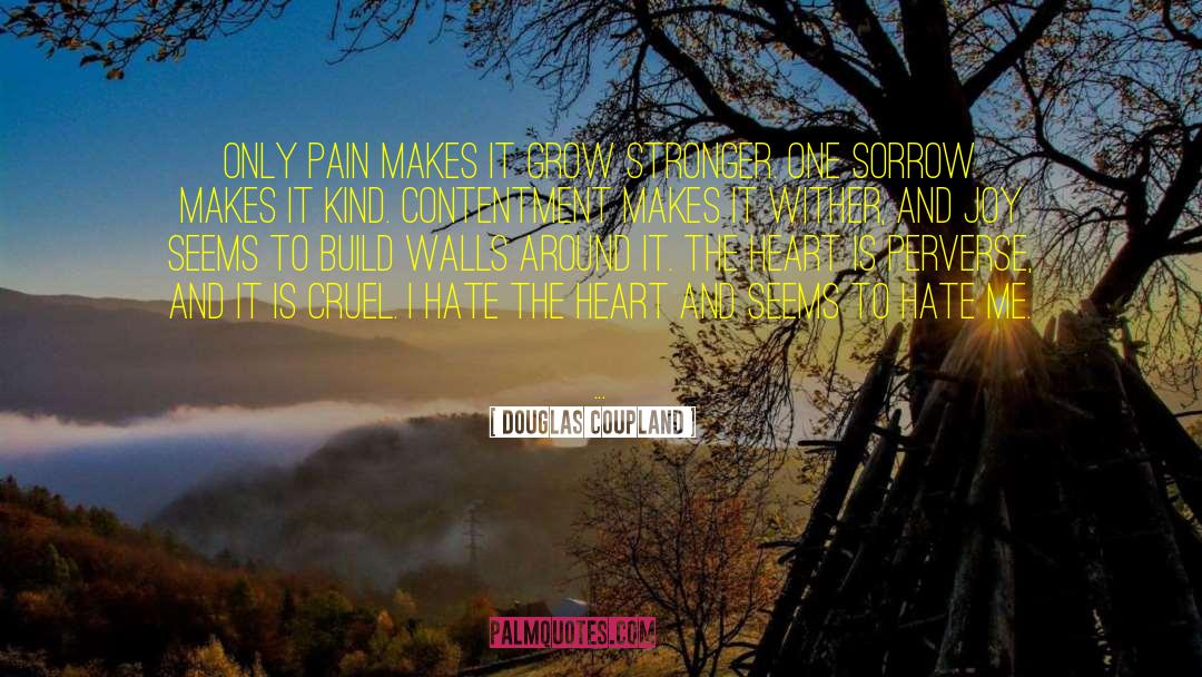 Absence Makes The Heart Grow Fonder quotes by Douglas Coupland