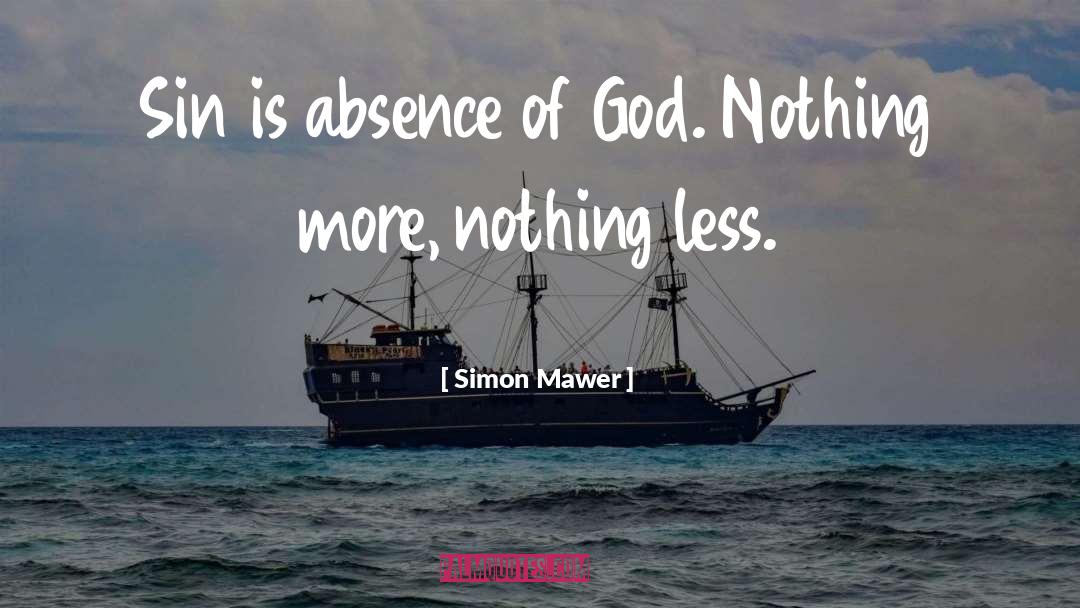 Absence Of God quotes by Simon Mawer