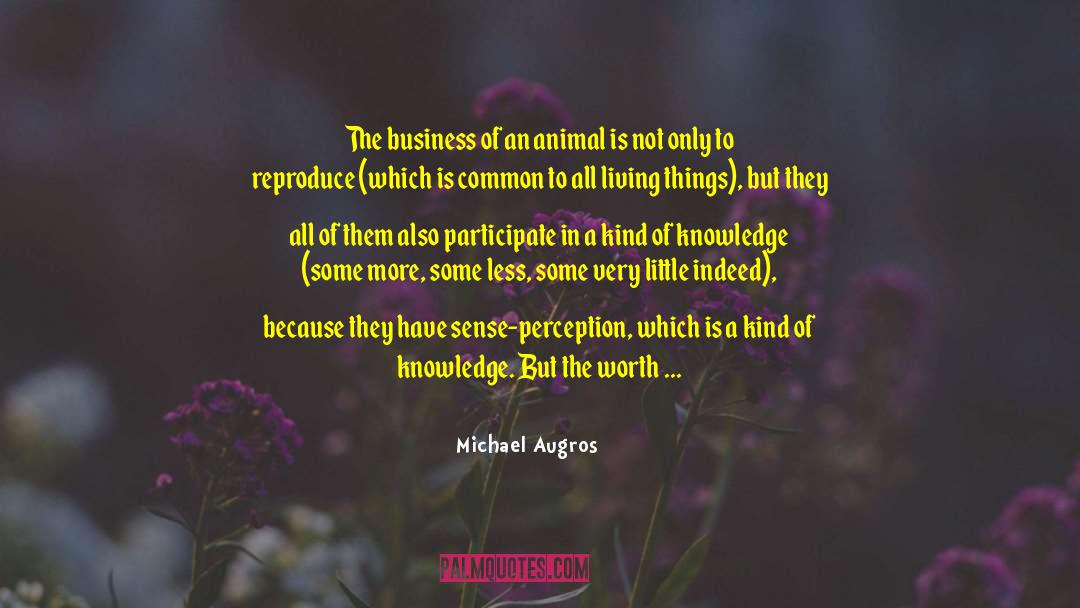 Absence Or Absences quotes by Michael Augros