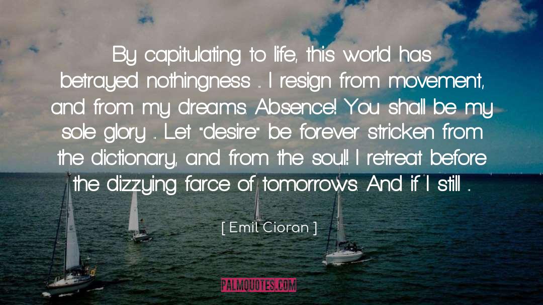 Absence quotes by Emil Cioran