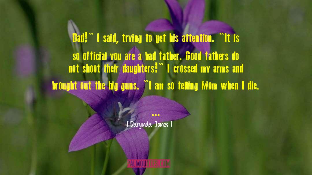 Absent Fathers quotes by Darynda Jones