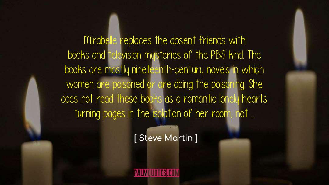 Absent Friends quotes by Steve Martin