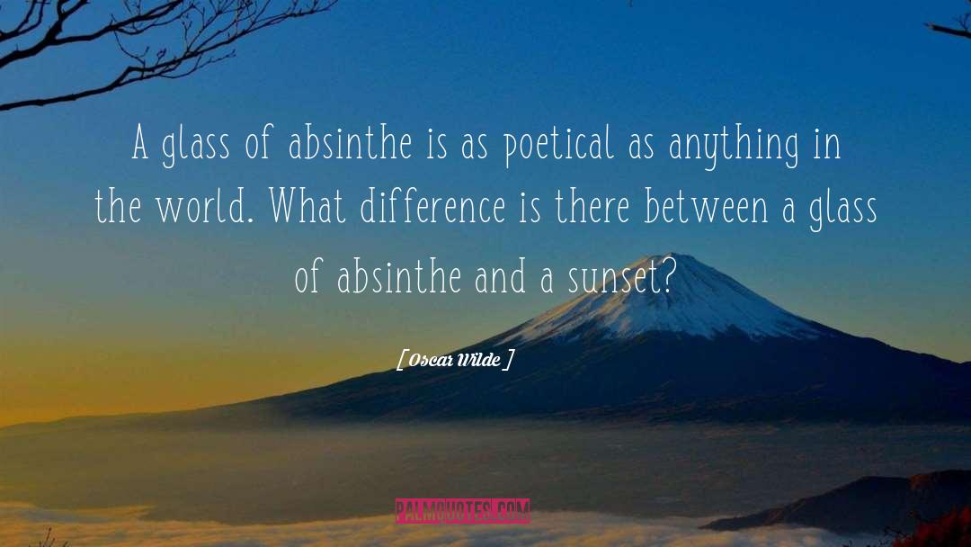 Absinthe quotes by Oscar Wilde