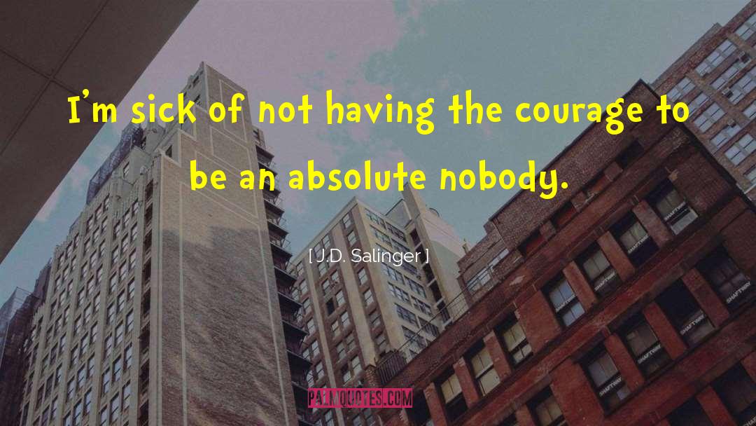 Absolute Dedication quotes by J.D. Salinger