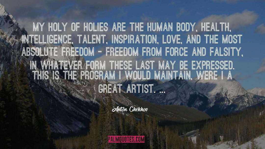 Absolute Freedom quotes by Anton Chekhov