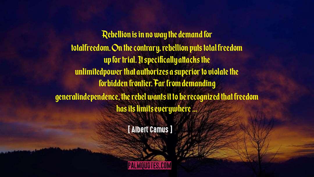 Absolute Freedom quotes by Albert Camus