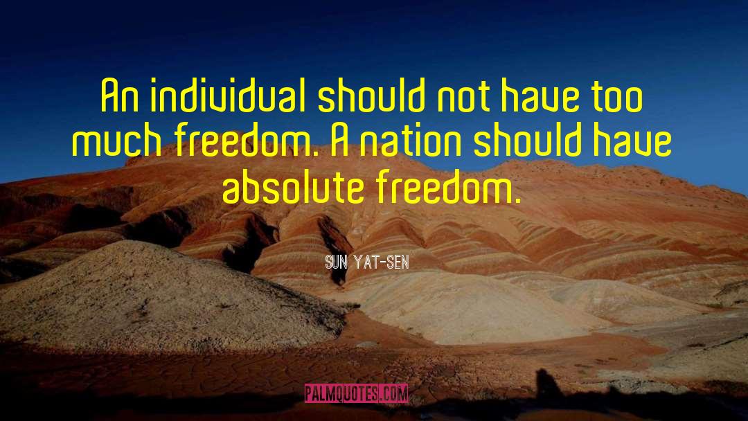 Absolute Freedom quotes by Sun Yat-sen