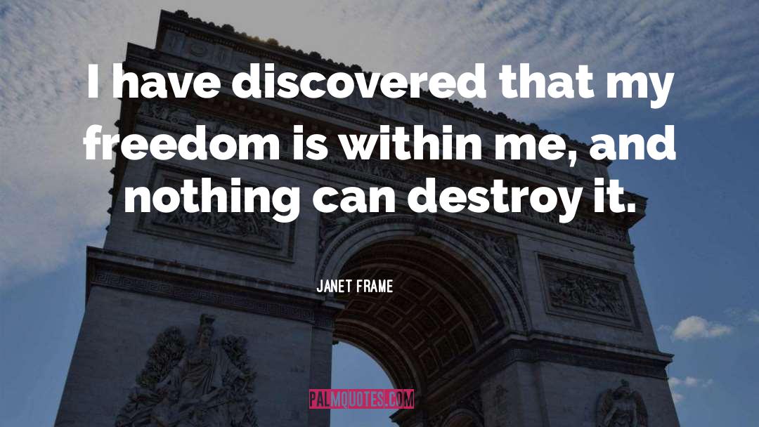 Absolute Freedom quotes by Janet Frame