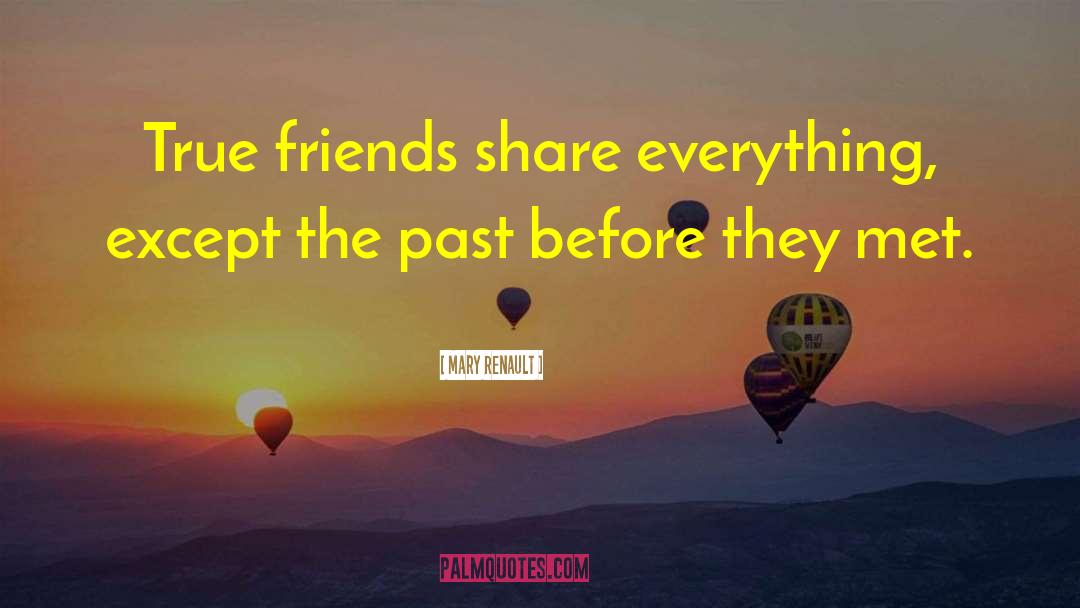 Absolute Friends quotes by Mary Renault