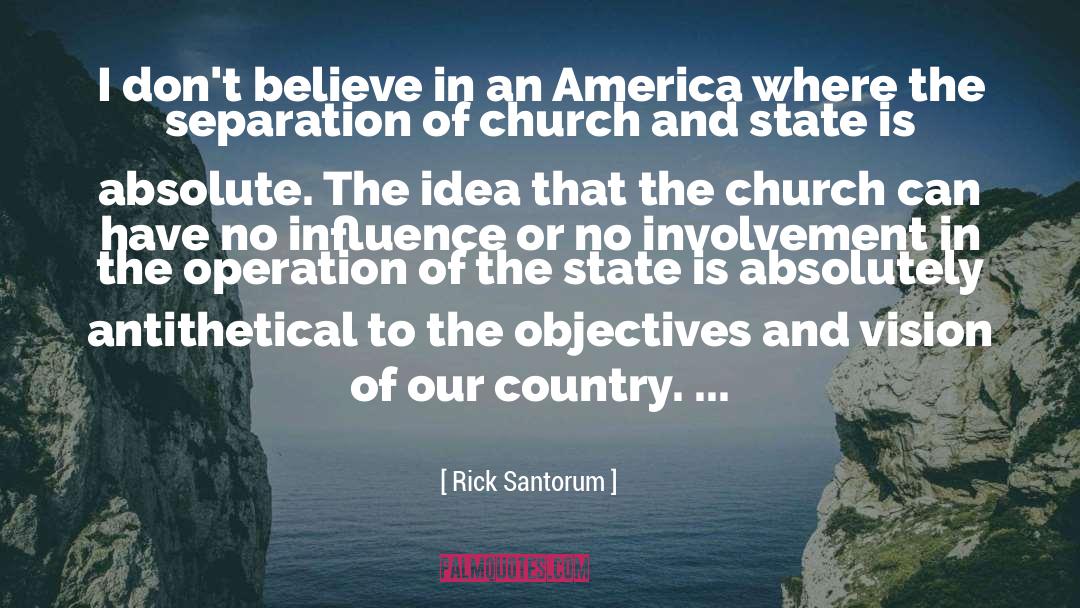 Absolute Friends quotes by Rick Santorum