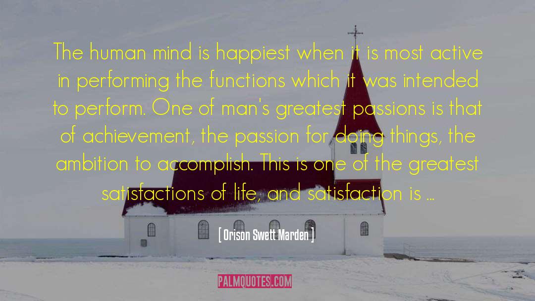 Absolute Happiness quotes by Orison Swett Marden