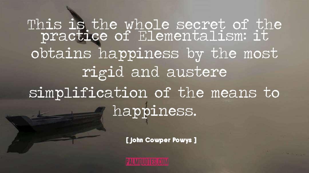 Absolute Happiness quotes by John Cowper Powys