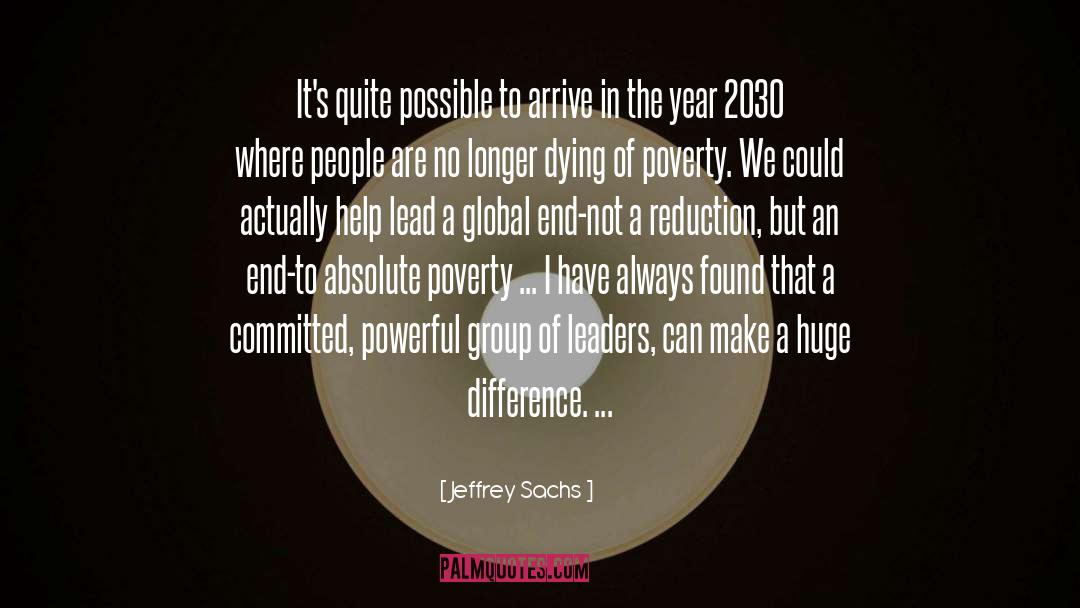 Absolute Poverty quotes by Jeffrey Sachs