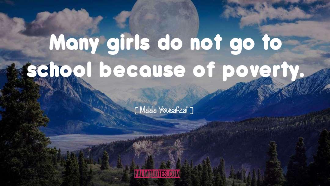 Absolute Poverty quotes by Malala Yousafzai