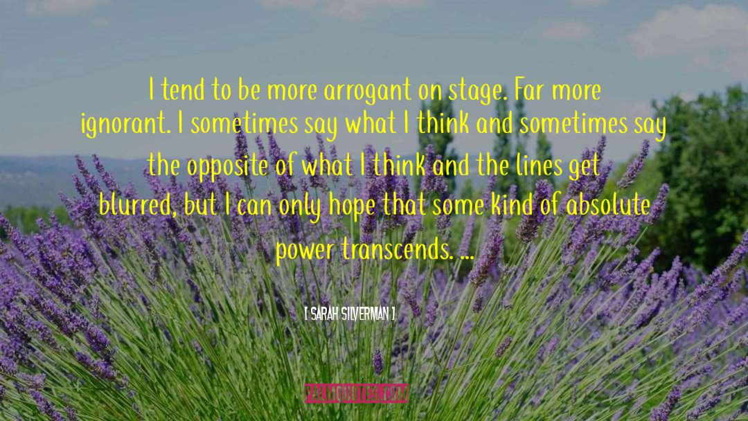 Absolute Power quotes by Sarah Silverman