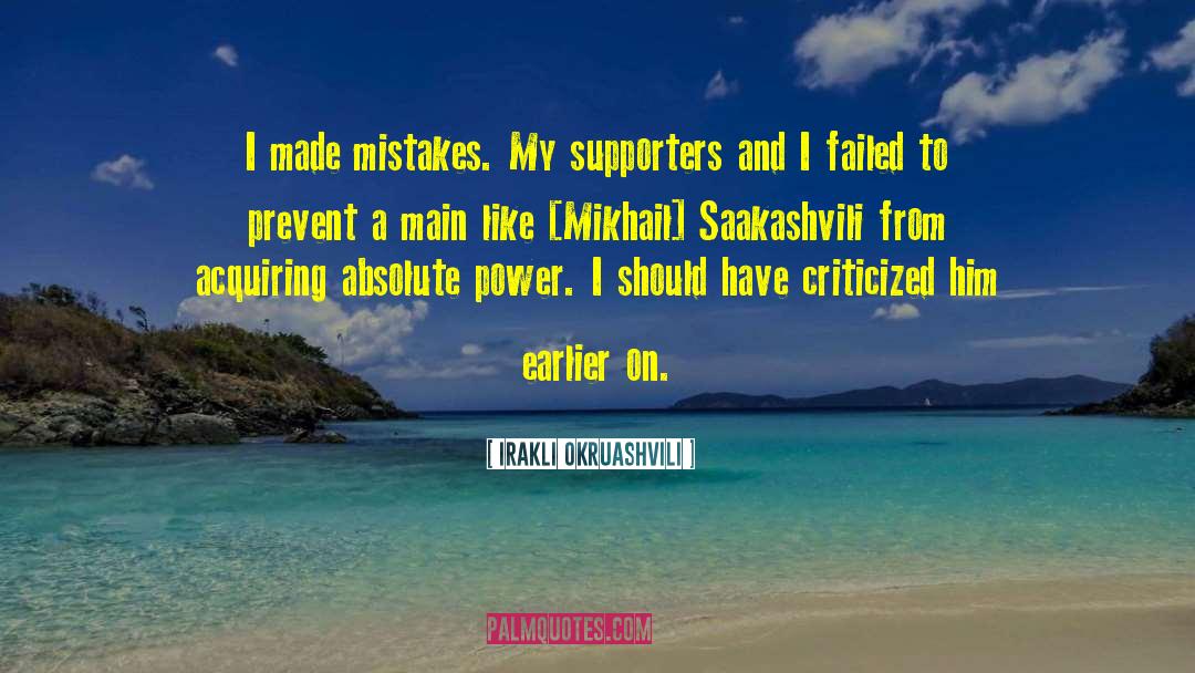 Absolute Power quotes by Irakli Okruashvili