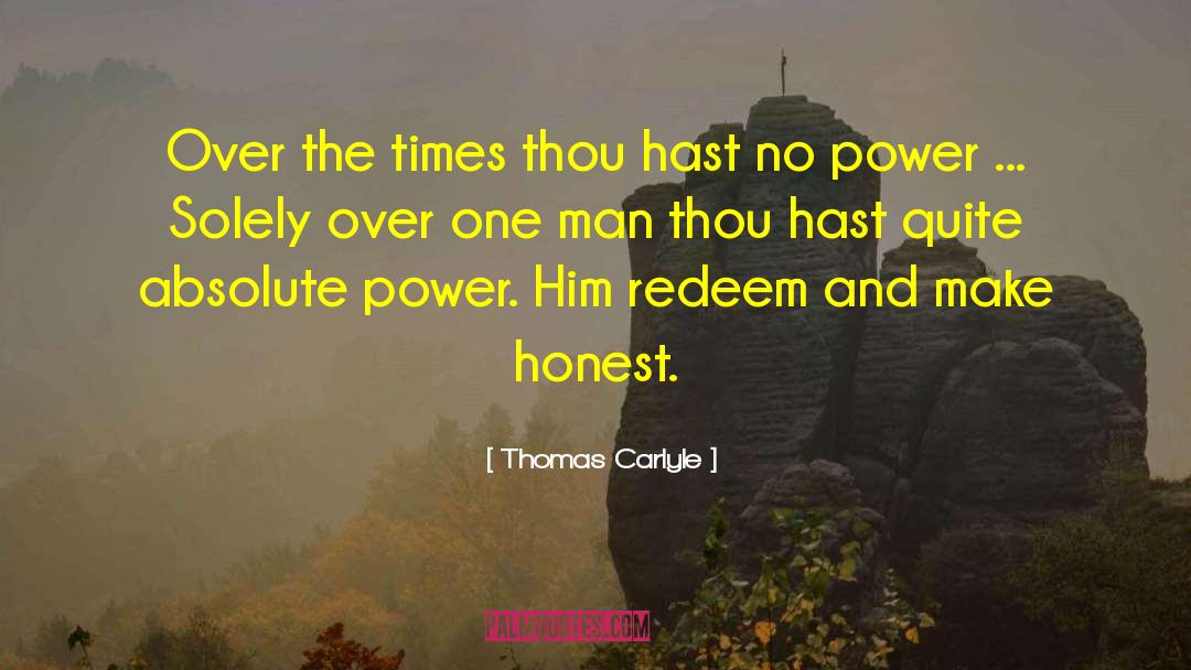 Absolute Power quotes by Thomas Carlyle