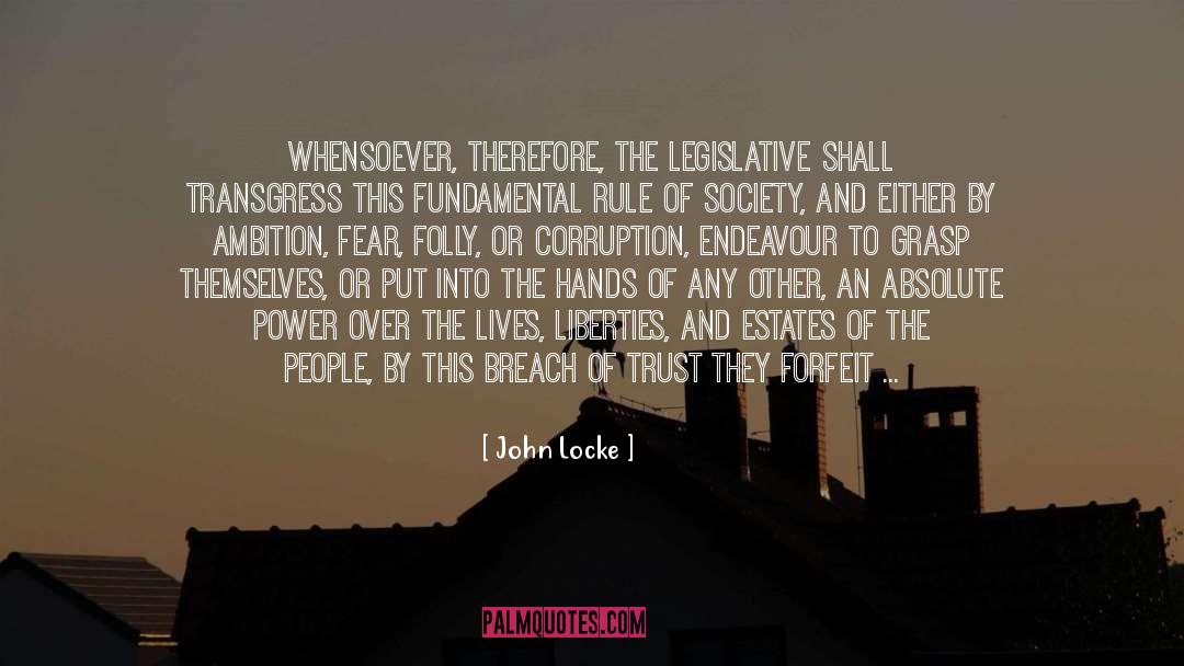 Absolute Power quotes by John Locke