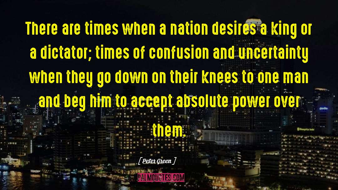 Absolute Power quotes by Peter Green