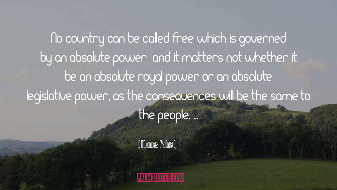 Absolute Power quotes by Thomas Paine