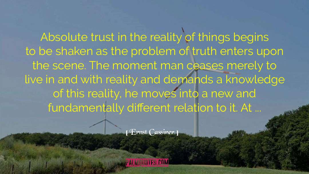 Absolute Trust quotes by Ernst Cassirer