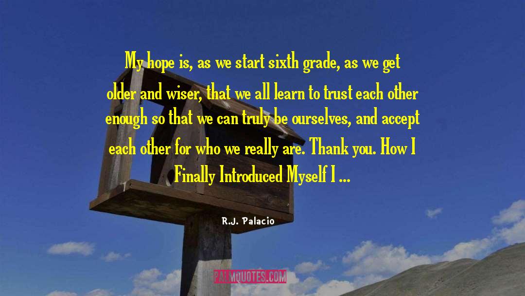 Absolute Trust quotes by R.J. Palacio