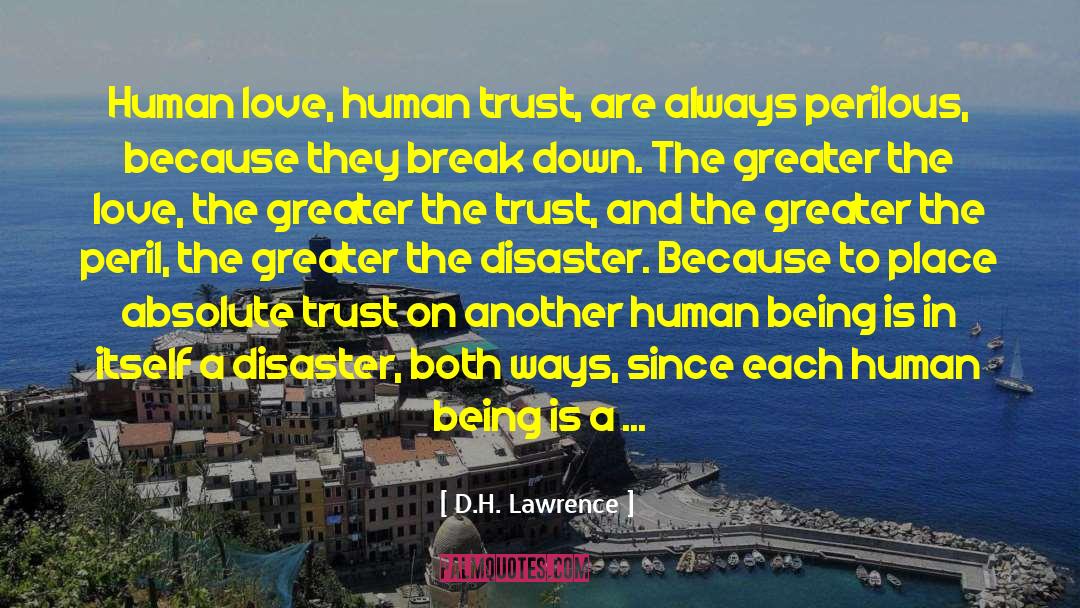 Absolute Trust quotes by D.H. Lawrence