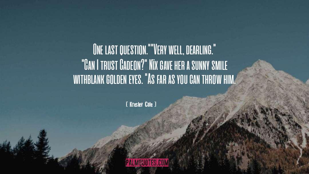 Absolute Trust quotes by Kresley Cole