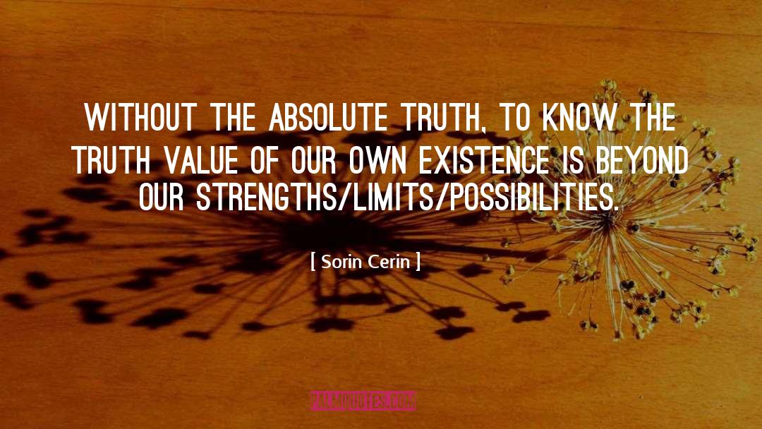 Absolute Truth quotes by Sorin Cerin
