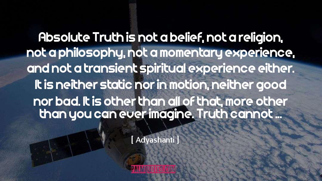 Absolute Truth quotes by Adyashanti