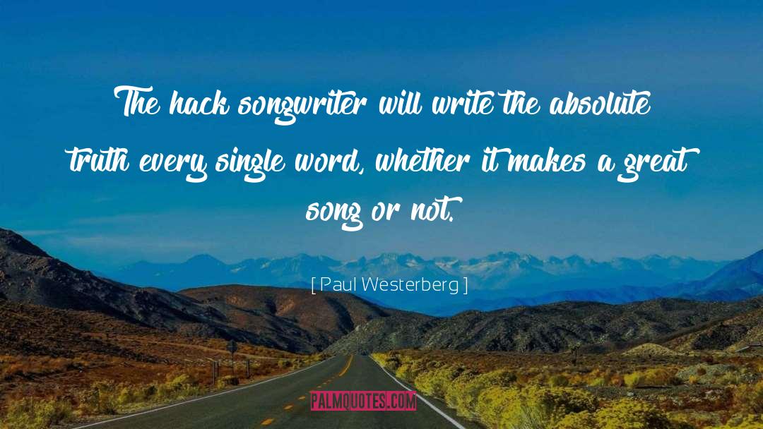 Absolute Truth quotes by Paul Westerberg
