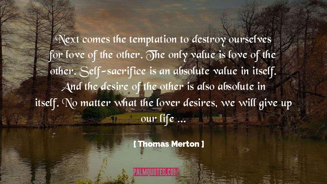 Absolute Value quotes by Thomas Merton