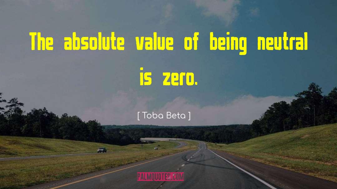 Absolute Value quotes by Toba Beta